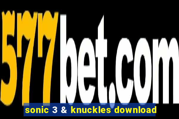 sonic 3 & knuckles download